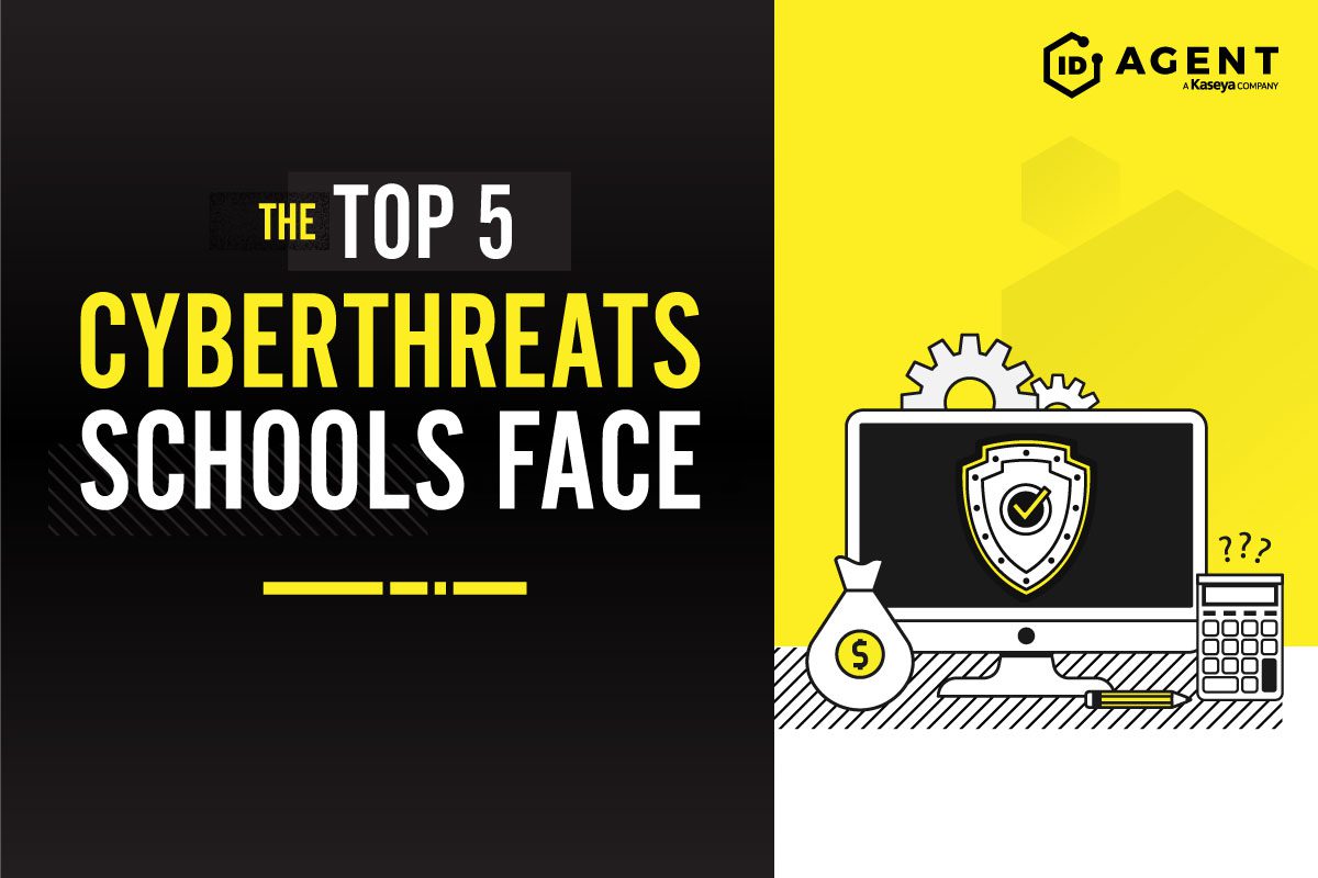 The Top Cyberthreats Schools Face And How To Stop Them Id Agent